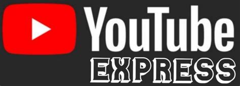 Youtube Express